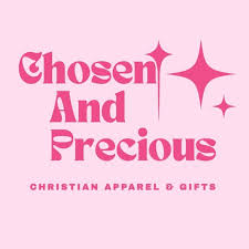Chosen & Precious